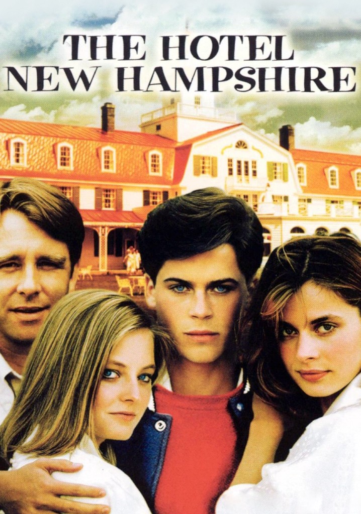 The hotel new hampshire streaming watch online